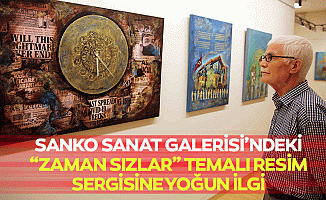 Sanko Sanat Galerisi’ndeki “Zaman Sızlar” Temalı Resim Sergisine Yoğun İlgi