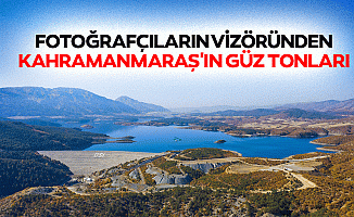 Fotoğrafçıların Vizöründen Kahramanmaraş'ın Güz Tonları
