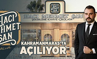 Hacı Mehmet Şan Şekerleme, Kahve, Çikolata yakında hizmete giriyor!