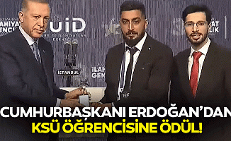 Cumhurbaşkanı Erdoğan’dan KSÜ öğrencisine ödül!