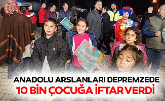 Anadolu Arslanları Depremzede 10 Bin Çocuğa İftar Verdi