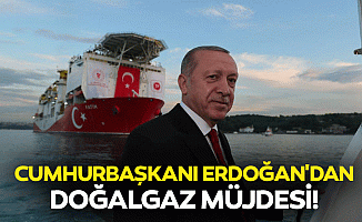 Cumhurbaşkanı Erdoğan'dan Doğalgaz Müjdesi
