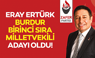 Eray Ertürk, Burdur Birinci Sıra Milletvekili Adayı Oldu