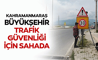 Kahramanmaraş Büyükşehir Trafik Güvenliği İçin Sahada