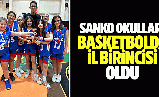 SANKO Okulları Basketbolda İl Birincisi Oldu