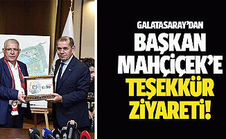 Galatasaray’dan başkan Mahçiçek’e teşekkür ziyareti!