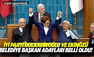 İyi Parti Dulkadiroğlu ve Ekinözü belediye başkan adayları belli oldu!