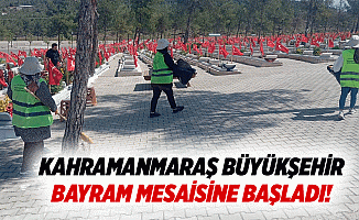 Kahramanmaraş Büyükşehir bayram mesaisine başladı!